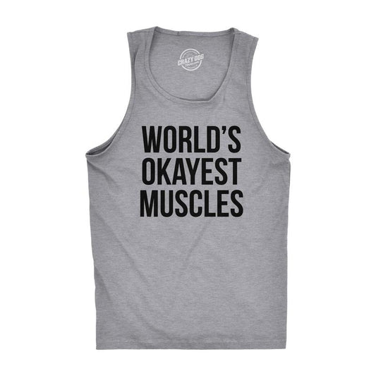 Worlds Okayest Muscles Tank Top Funny Flexing Gym Fitness Humor Workout Tee Funny Workout Shirt for Men with Plus Sizes Sibling Tank Top for Men Funny Fitness Sleeveless Tee Novelty Tank Tops for Guys Light Grey
