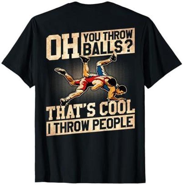 Wrestling I Throw People Funny Gift For Wrestler Backside T-Shirt