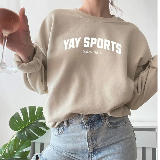 Yay Sports Crewneck Funny Sport Sweatshirt Go Sports Lover Gift Game Day Shirt Football Shirt Sport Team Ladies Sport Sweatshirt