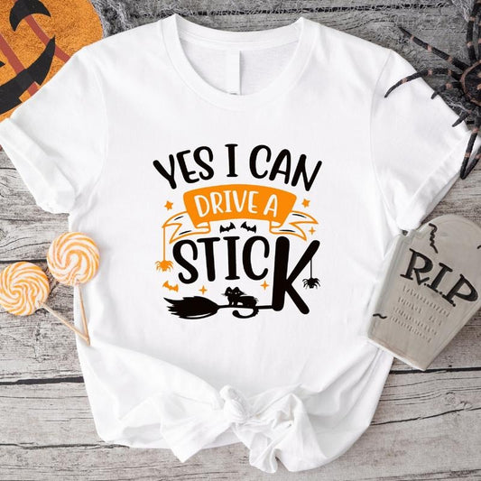 Yes I Can Drive A Stick Shirt, Funny Halloween Party T-Shirt, Witch Tee, Spooky Season Gift Shirt For Woman.