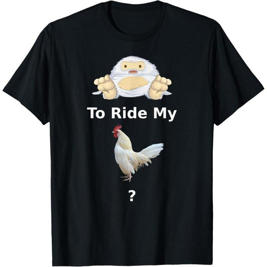 Yeti To Ride My Cock? Funny Adult Sex Joke Shirt T-Shirt made in usa