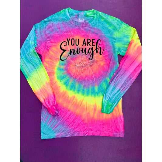 You Are Enough Tie-Dye Long Sleeve Tee