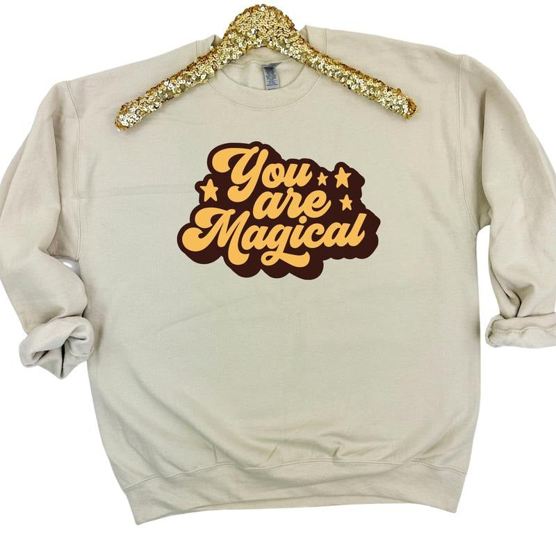 You Are Magical Sweatshirt 'NLB'