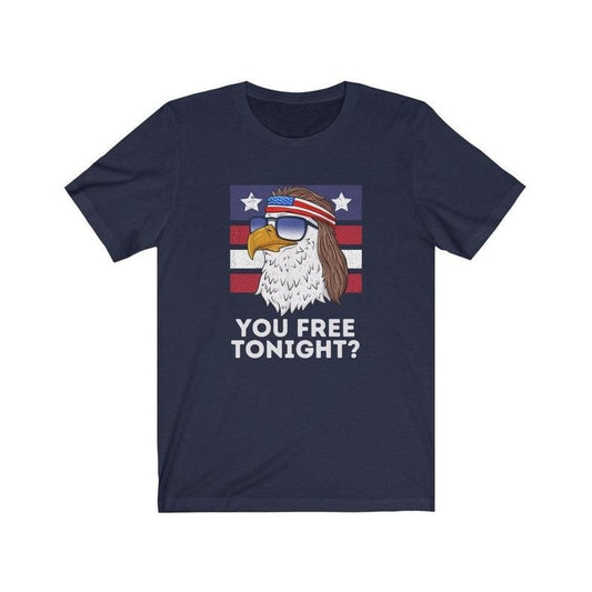 You Free Tonight Shirt, Mullet Eagle Shirt, Funny 4th Of July TShirt, Fourth Of July Drinking Shirts, USA Party Shirt, American Freedom Hoodie, T-shirt and sweater