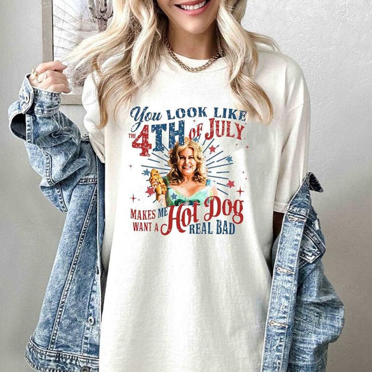 You Look Like The 4th Of July Makes Me Want A Hot Dog Real Bad  Shirt, Funny 4th Of July Gift Shirt Hoodie Sweatshirt