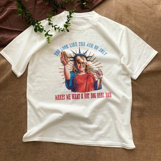 You Look Like The 4th Of July Makes Me Want A Hot Dog Real Bad  Shirt, Funny 4th Of July Gift Shirt Hoodie Sweatshirtstyle{n002}11