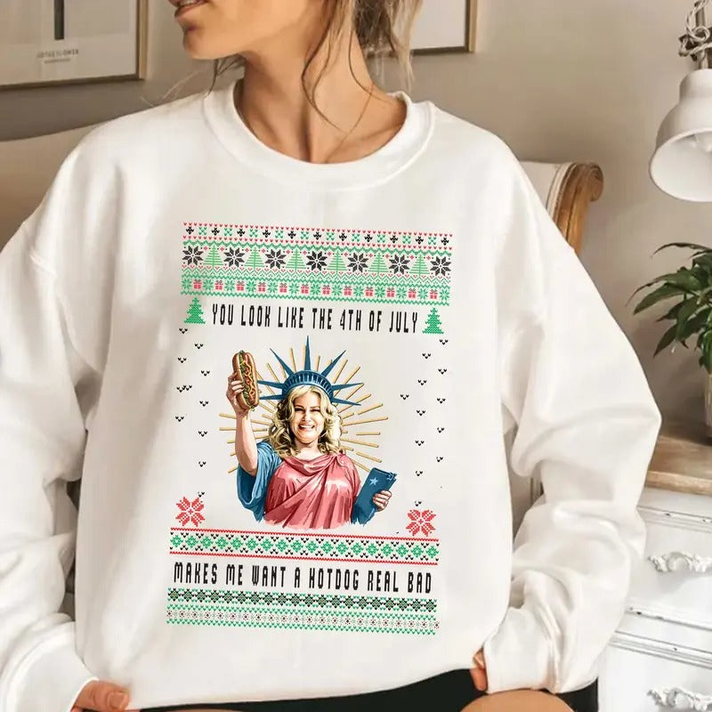 You Look Like The 4th Of July Makes Me Want A Hot Dog Real Bad Shirt, Christmas Funny 4th Of July Gift Shirt Hoodie Sweatshirt