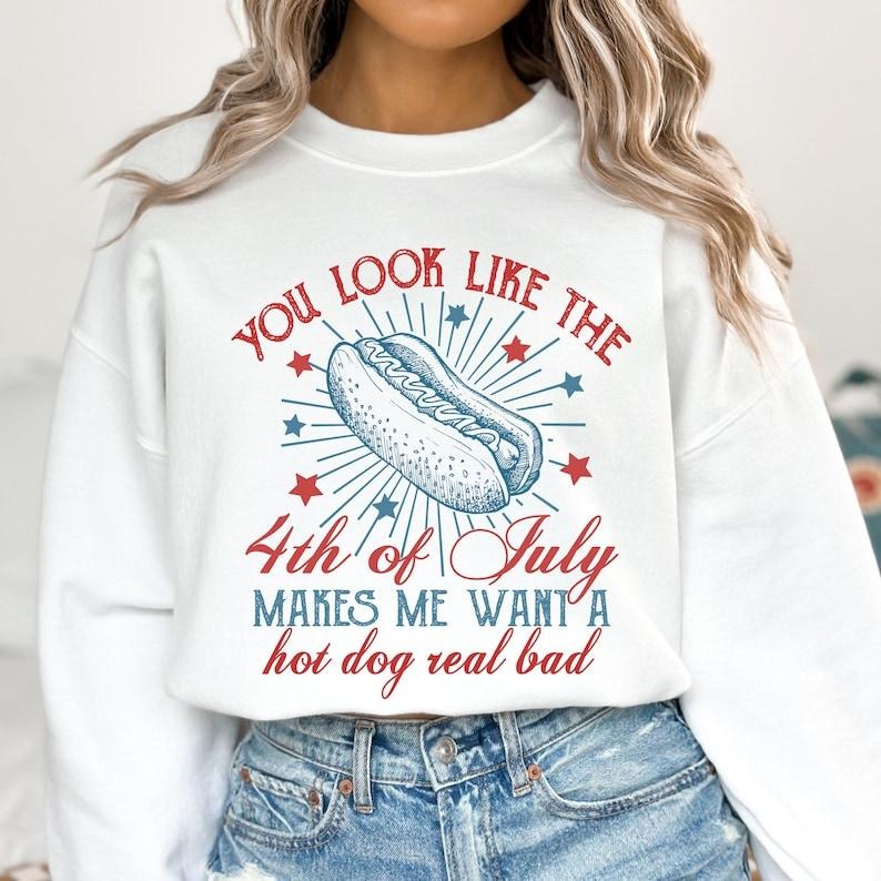 You Look Like the 4th of July Shirt, Retro 4th of July T-Shirt, Independence Day, Vintage America Graphic Tee, Unisex Shirt Hoodie, T-shirt and sweater