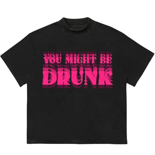 You Might Be Drunk T-Shirt Sustainable Cotton Football Team Retro College