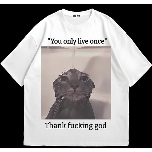 You Only Live Once Funny Cat T-Shirt Edgy Streetwear Sustainable Cotton