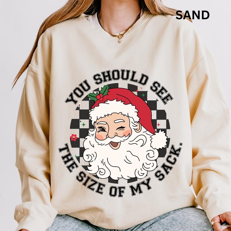 You Should See the Size Of My Sack Sweatshirt Sleeve Casual Cotton Polyester Oversized sweatshirt - Comfort Crewneck Womenswear