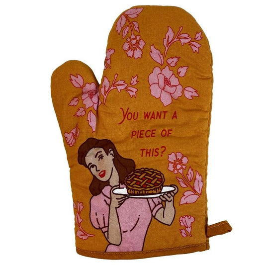 You Want A Piece Of This Oven Mitt Funny Pie Baking Lover Gift Novelty Kitchen Glove Funny Graphic Kitchenwear Funny Food  Novelty Cookware Yellow
