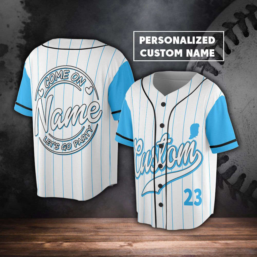 Come On Let Go Party Baseball Jersey, Birthday Party Jersey, Party Girls Baby Girl - lylyprint.com