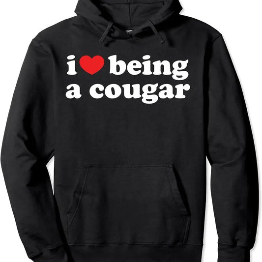 i love being a cougar Pullover Hoodie | Unisex Hooded Sweatshirt