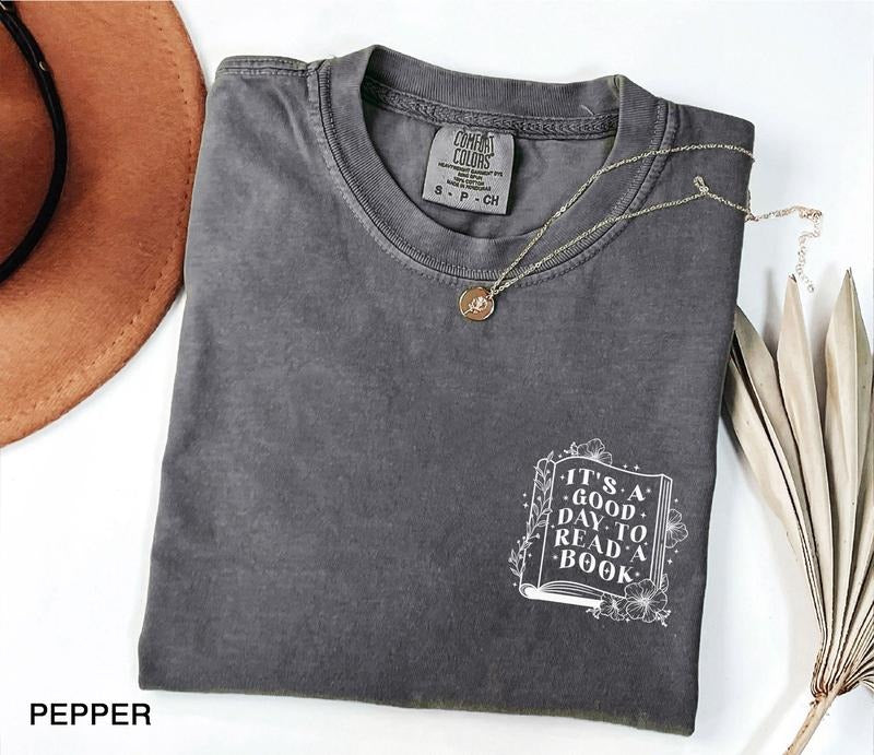 its a good dat to read a book t-shirt, bookish Merch, Reading t-shirt, Literature, Book Lover tshirt, Book Shirt, Librarian Shirts,