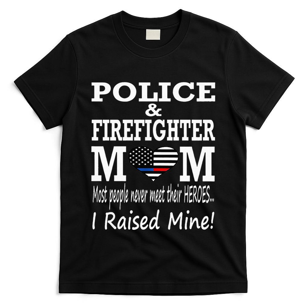 Police Officer Firefighter Fireman Mom Mother T-Shirt