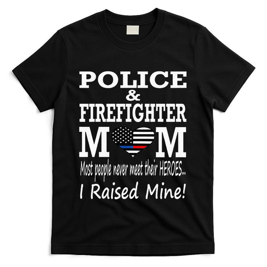 Police Officer Firefighter Fireman Mom Mother T-Shirt